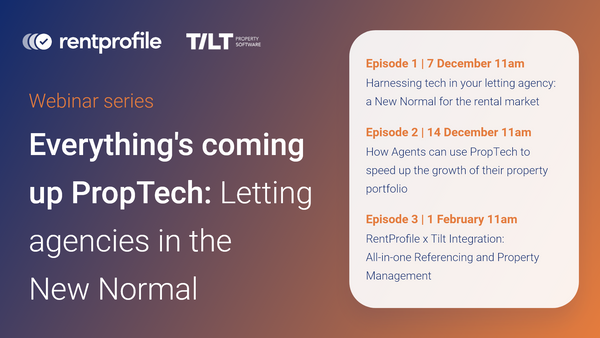 [Webinar] Everything's coming up PropTech: Letting agencies in the New Normal